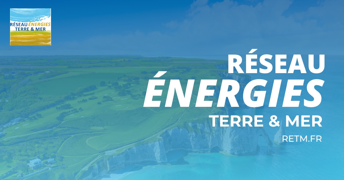 Un communiqué du Réseau Energies Terre et Mer